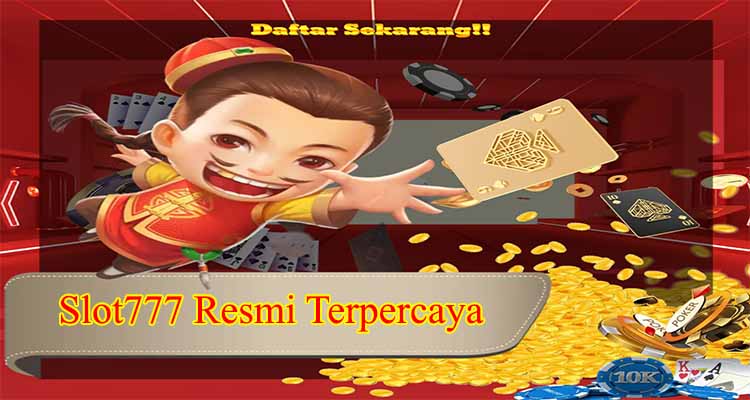 slot 777 resmi terpercaya